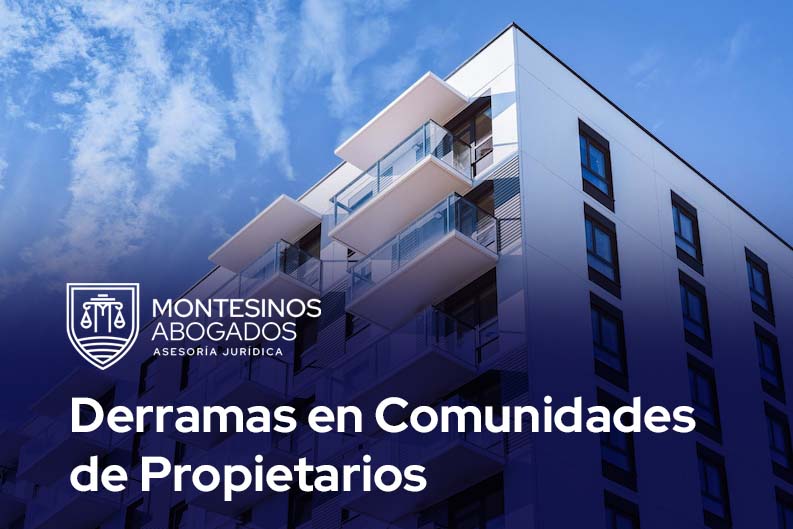 Derramas en comunidades de propietarios, Montesinos Abogados, La Orotava